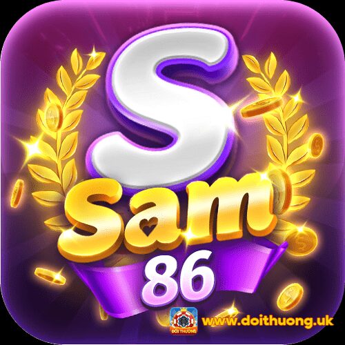 Sam86 Club | Sam86 Vip – Tải Game Sam86 trực tuyến APK, iOS, Android
